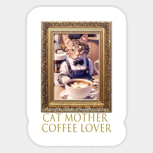 Cat Mother Coffee Lover Sticker